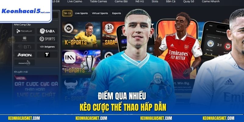 Điểm qua nhiều kèo cược thể thao hấp dẫn